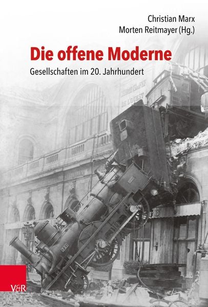Produktbild: Die offene Moderne - Gesellschaften im 20. Jahrhundert
