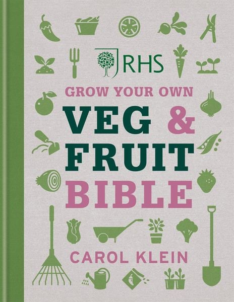 Produktbild: Klein, C: RHS Grow Your Own Veg & Fruit Bible