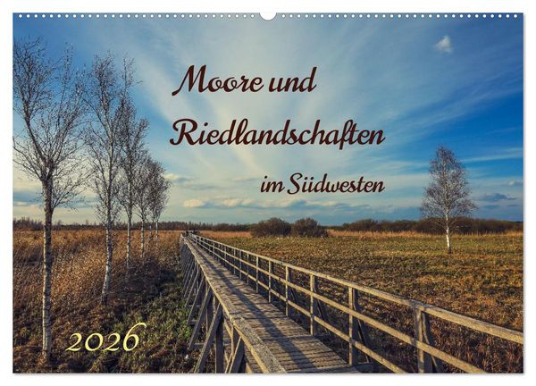 Produktbild: Moor und Riedlandschaften im S&uuml;dwesten (Wandkalender 2026 DIN A2 quer), CALVENDO Monatskalender