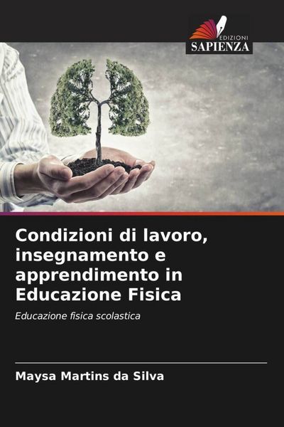 Produktbild: Condizioni di lavoro, insegnamento e apprendimento in Educazione Fisica