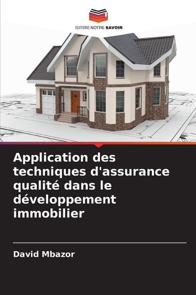 Produktbild: Application des techniques d'assurance qualit&eacute; dans le d&eacute;veloppement immobilier