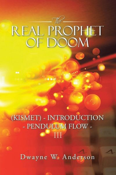 Produktbild: The Real Prophet of Doom (Kismet) - Introduction - Pendulum Flow - Iii