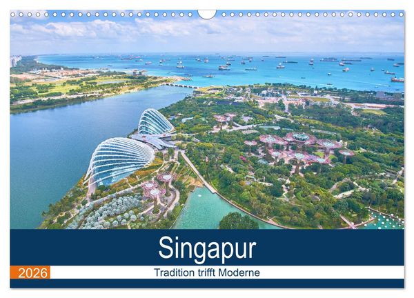 Produktbild: Singapur - Tradition trifft Moderne (Wandkalender 2026 DIN A3 quer), CALVENDO Monatskalender