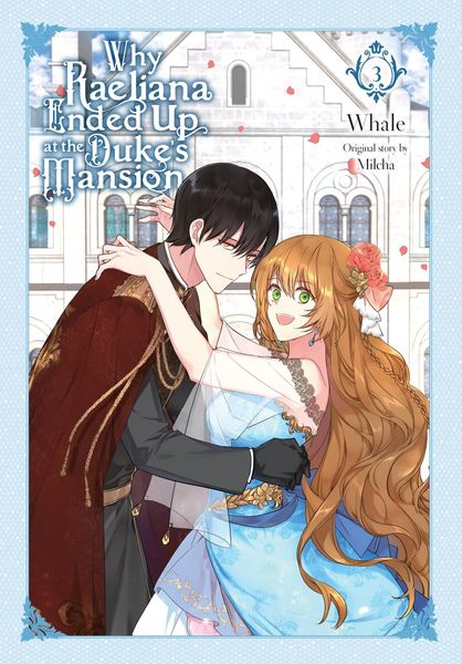 Produktbild: Why Raeliana Ended Up at the Duke's Mansion, Vol. 3