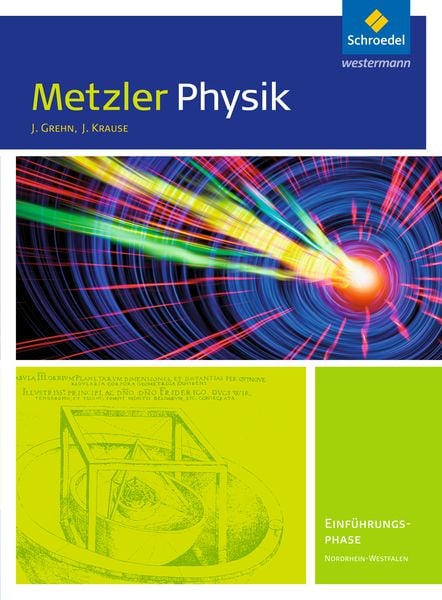 Produktbild: Metzler Physik. Einf&uuml;hrungsphase: Schulbuch. Nordrhein-Westfalen