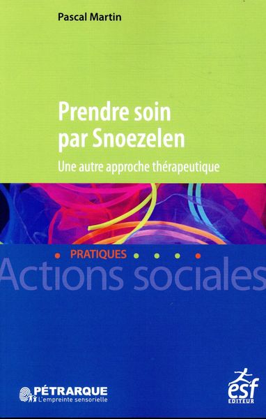Produktbild: Prendre soin par Snoezelen : une autre approche th&eacute;rapeutique