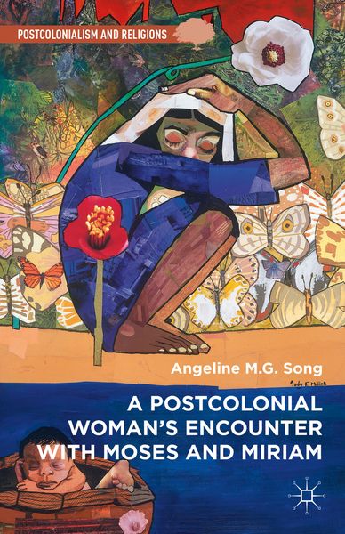 Produktbild: A Postcolonial Woman&rsquo;s Encounter with Moses and Miriam