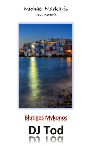 Produktbild: Blutiges Mykonos - DJ Tod