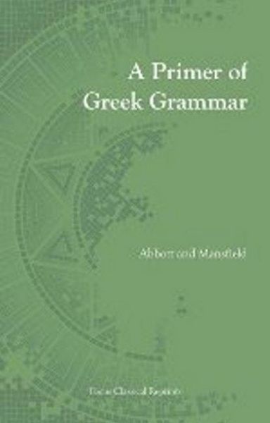 Produktbild: Abbott, E: Primer of Greek Grammar