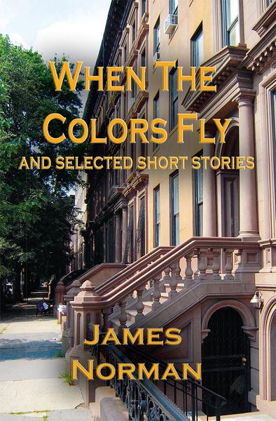 Produktbild: When the Colors Fly and Selected Short Stories