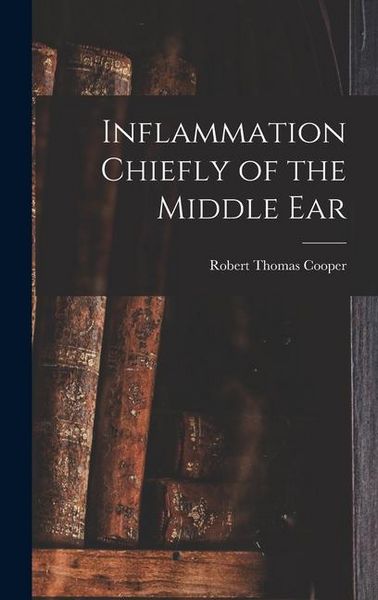 Produktbild: Inflammation Chiefly of the Middle Ear