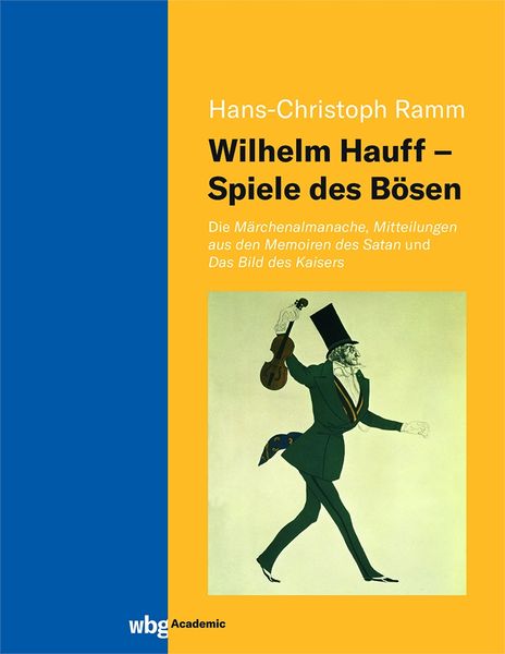 Produktbild: Wilhelm Hauff &ndash; Spiele des B&ouml;sen