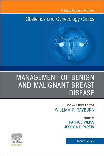 Produktbild: Management of Benign and Malignant Breast Disease, an Issue of Obstetrics and Gynecology Clinics