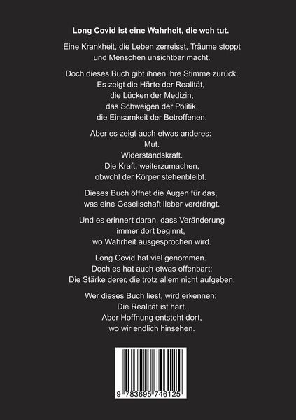Produktbild: Long Covid - Die stark untersch&auml;tzte Krankheit, die es offiziell nicht geben darf. Schonungslose Aufkl&auml;rung inkl. die aktuell effektivsten Behandlungsmethoden.