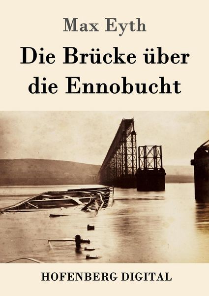 Produktbild: Die Br&uuml;cke &uuml;ber die Ennobucht