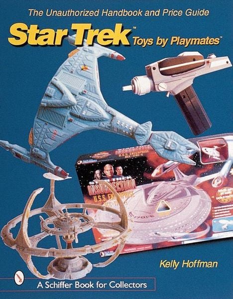 Produktbild: The Unauthorized Handbook and Price Guide to Star Trek (Tm)Toys by Playmates(tm)