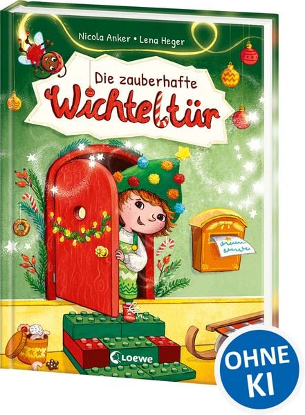 Die zauberhafte Wichteltür, Gebundene Ausgabe von Nicola Anker, Loewe, 978-3-7432-1765-2
