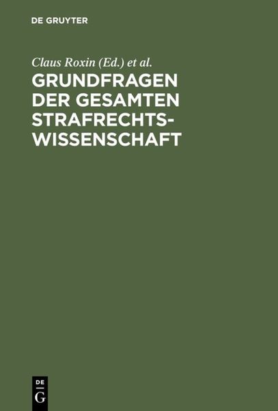 Produktbild: Grundfragen der gesamten Strafrechtswissenschaft