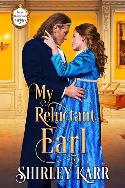 Produktbild: My Reluctant Earl (Brazen Bluestockings, #1)