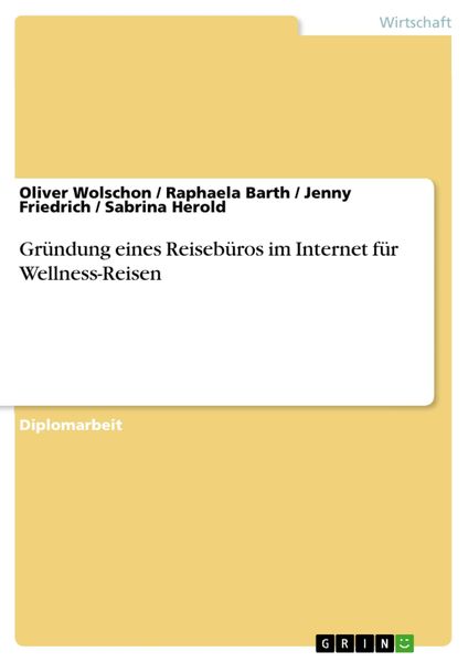 Produktbild: Gr&uuml;ndung eines Reiseb&uuml;ros im Internet f&uuml;r Wellness-Reisen