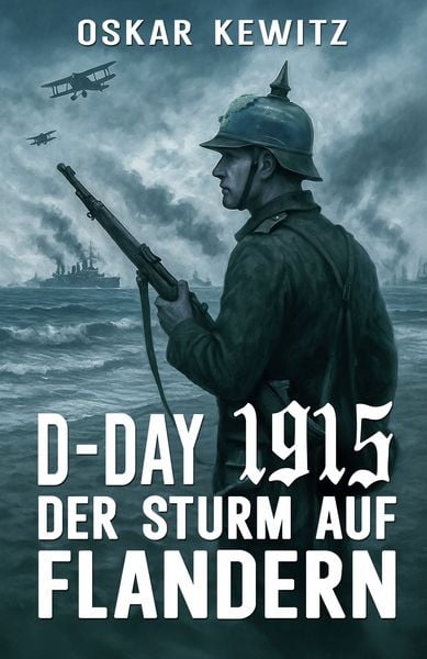 Produktbild: D-Day 1915: Band 1