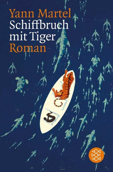 Schiffbruch mit Tiger, Taschenbuch von Yann Martel, Fischer Taschenbuch Verlag, 9783596156658