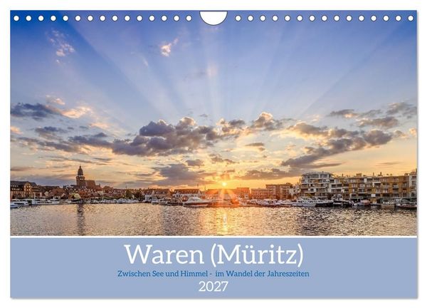 Produktbild: Zwischen See und Himmel - Waren (M&uuml;ritz) im Wandel der Jahreszeiten (Wandkalender 2027 DIN A4 quer), CALVENDO Monatskalender