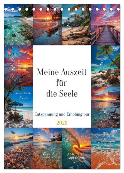 Produktbild: Meine Auszeit f&uuml;r die Seele (Tischkalender 2026 DIN A5 hoch), CALVENDO Monatskalender