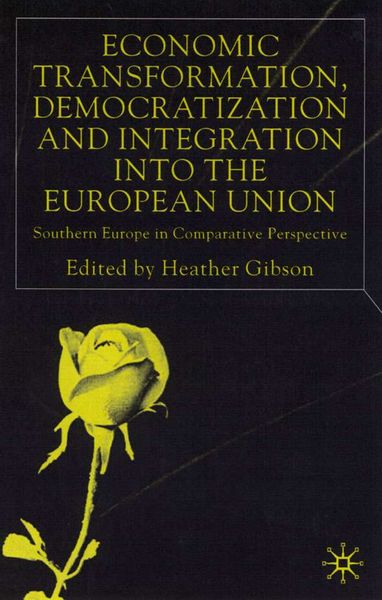 Produktbild: Economic Transformation, Democratization and Integration into the European Union