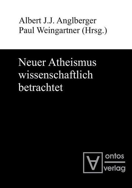 Produktbild: Neuer Atheismus wissenschaftlich betrachtet