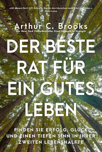 Produktbild: Der beste Rat f&uuml;r ein gutes Leben