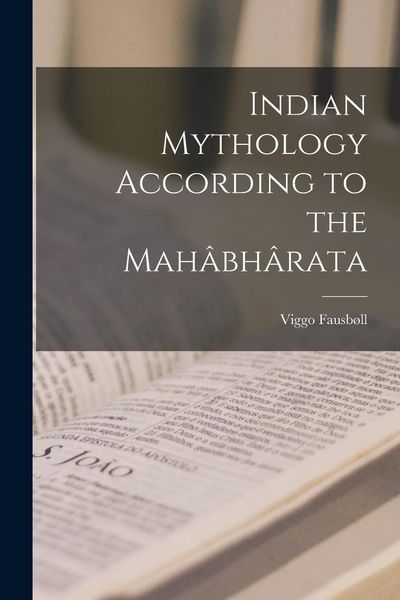 Produktbild: Indian Mythology According to the Mah&acirc;bh&acirc;rata