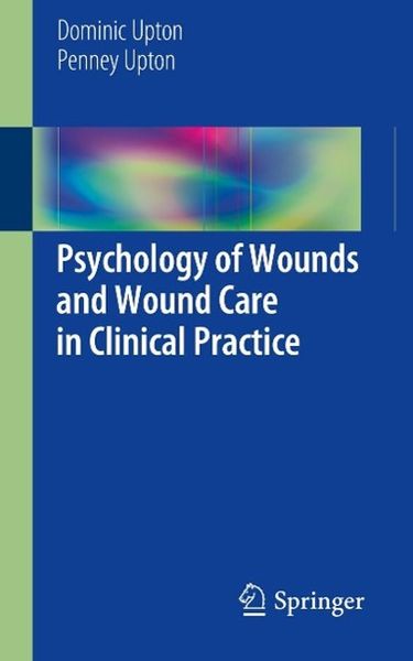 Produktbild: Psychology of Wounds and Wound Care in Clinical Practice