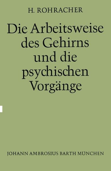 Produktbild: Die Arbeitsweise des Gehirns und Die Psychischen Vorg&auml;nge