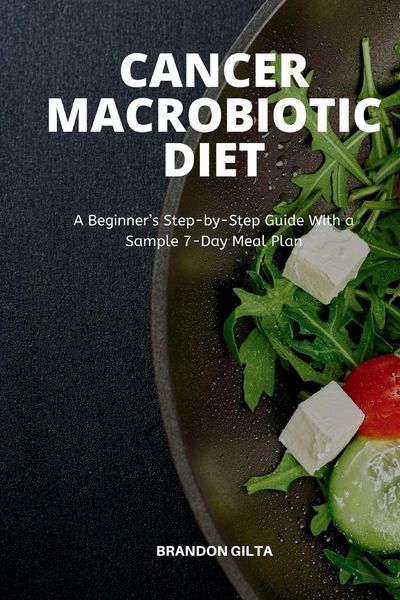 Produktbild: Cancer Macrobiotic Diet