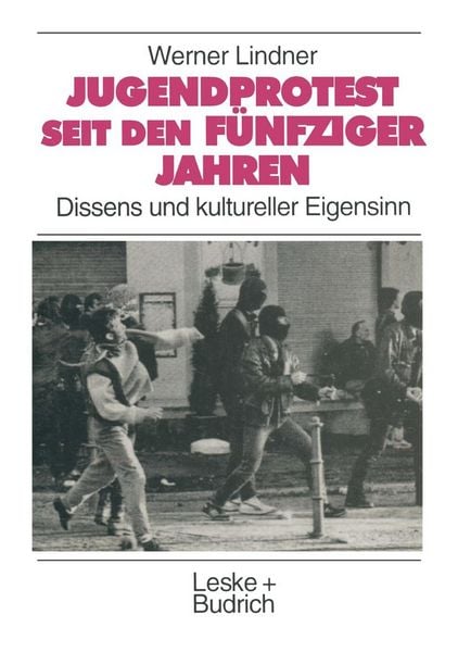 Produktbild: Jugendprotest seit den f&uuml;nfziger Jahren