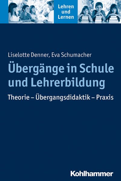 Produktbild: &Uuml;berg&auml;nge in Schule und Lehrerbildung