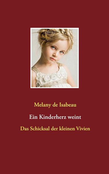 Produktbild: Ein Kinderherz weint