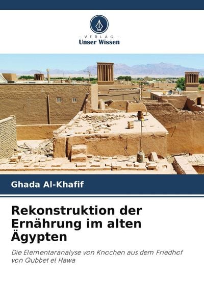 Produktbild: Rekonstruktion der Ern&auml;hrung im alten &Auml;gypten