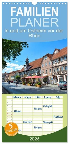 Produktbild: Familienplaner 2026 - In und um Ostheim vor der Rh&ouml;n mit 5 Spalten (Wandkalender, 21 x 45 cm) CALVENDO