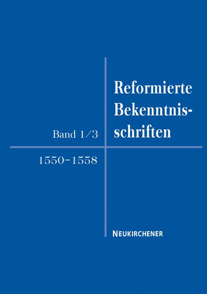 Produktbild: Reformierte Bekenntnisschriften 1549-1558