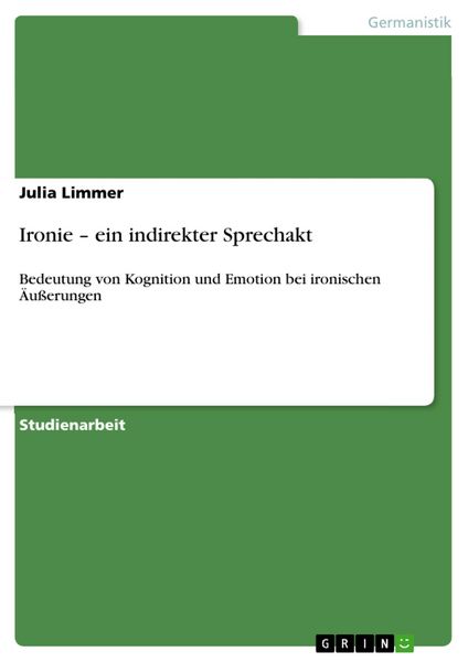 Produktbild: Ironie - ein indirekter Sprechakt