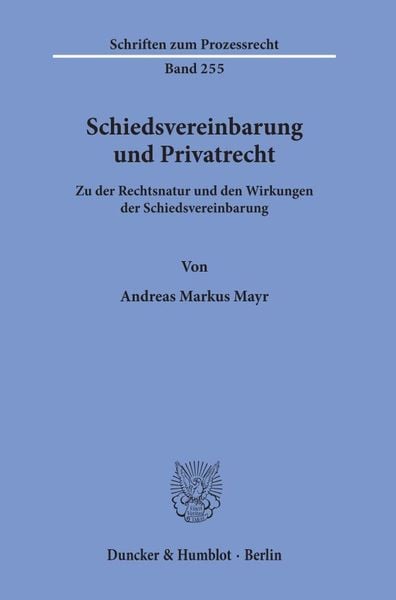 Produktbild: Schiedsvereinbarung und Privatrecht.