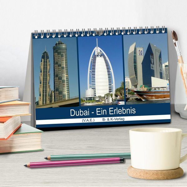 Produktbild: Dubai - Ein Erlebnis (Tischkalender 2026 DIN A5 quer), CALVENDO Monatskalender
