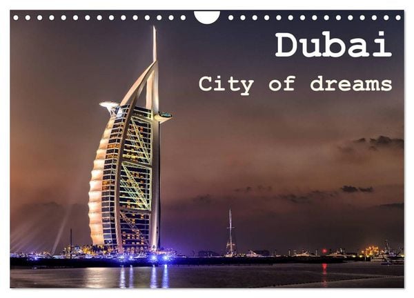 Produktbild: Dubai - City of dreams (Wandkalender 2026 DIN A4 quer), CALVENDO Monatskalender