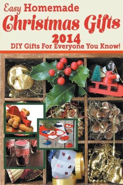 Produktbild: Easy Homemade Christmas Gifts 2014