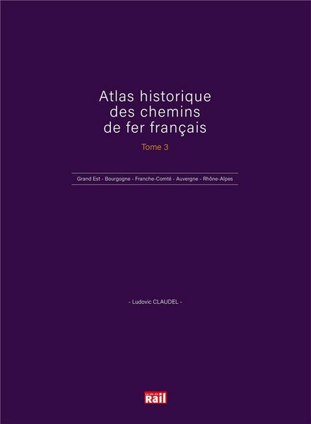 Produktbild: Atlas historique des chemins de fer fran&ccedil;ais