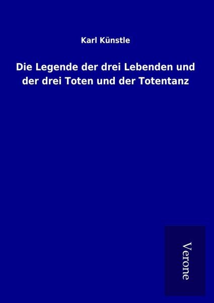Produktbild: Die Legende der drei Lebenden und der drei Toten und der Totentanz