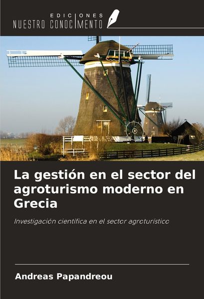 Produktbild: La gesti&oacute;n en el sector del agroturismo moderno en Grecia