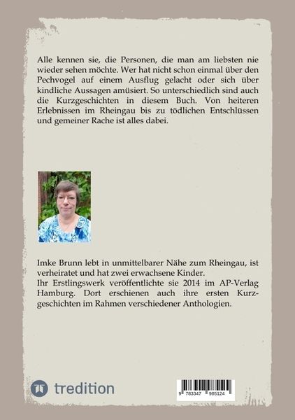 Produktbild: Heiter oder T&ouml;dlich - Alles ist M&ouml;glich - Kurzgeschichten von lustigen Erlebnissen im Rheingau bis zu gemeiner Rache und t&ouml;dlichen Entschl&uuml;ssen